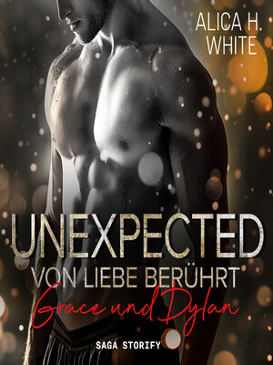 cover image of Unexpected – Von Liebe berührt